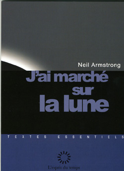 J'ai marché sur la Lune, Neil Armstrong