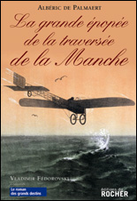 La grande épopée de la traversée de la Manche (1785 et 1920)