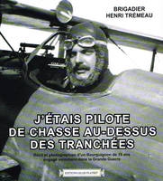Pilote au-dessus des tranchées :Henri Trémeau