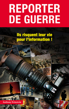 Reporters de Guerre (Anthony Feinstein)