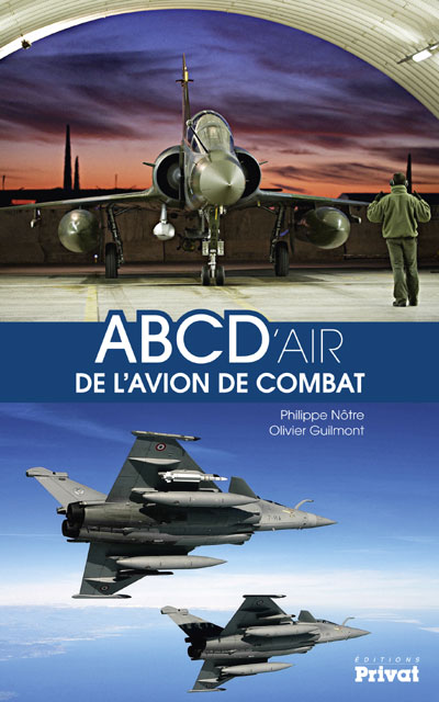 ABCD'Air de l'avion de combat (Philippe Nôtre Olivier Guilmont)