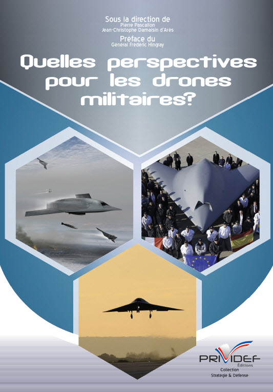 Quelles perspectives pour les drones militaires (Pierre Pascallon)