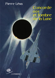 Concorde 001 et l'ombre de la Lune