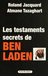 Les testaments secrets de Ben Laden (Jean Picollec Ed)