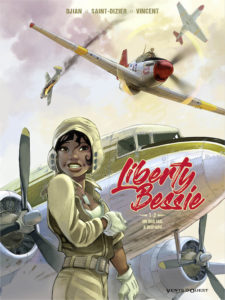 BD Liberty Bessie : Un pilote de l’Alabama. Parution 2 mai 2019.