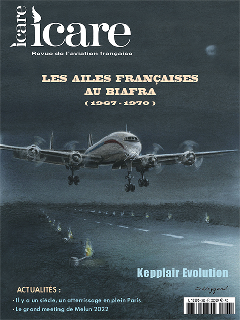 ICARE Revue numéro 263 : Témoignages poignants sur la participation des aviatrices et aviateurs français au Biafra.