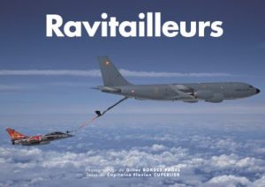 Ravitailleurs, par Gilles Bordes-Pages et le Capt Flavien Cuperlier (jan 2018)