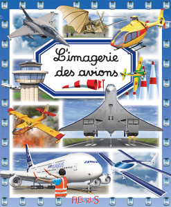 IMAGERIE FLEURUS : LES AVIONS