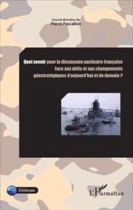 Quel Avenir Pour La Dissuasion Nucléaire Face Aux Défis (18/6/15)