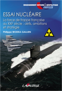 Essai Nucléaire : La force de frappe française au XX° siècle.